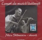 COMORI ALE MUZICII LAUTARESTI - Nicu Stanescu (vioara)