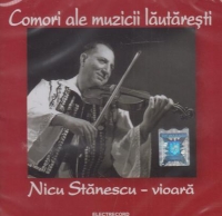 COMORI ALE MUZICII LAUTARESTI - Nicu Stanescu (vioara)