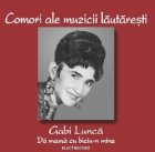 Comori ale muzicii lautaresti - Gabi Lunca -  Da mama cu biciu-n mine