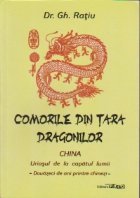 Comorile din Tara Dragonilor CHINA