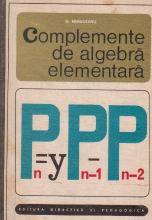 Complemente de algebra elementara