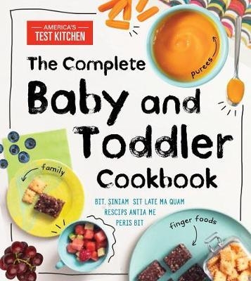 Complete Baby and Toddler Cookbook