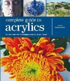 Complete Guide Acrylics