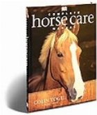 Complete Horse Care Manual