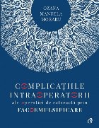 Complicatiile intraoperatorii ale operatiei de cataracta prin facoemulsificare