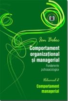 Comportament organizational managerial Fundamente psihosociologice