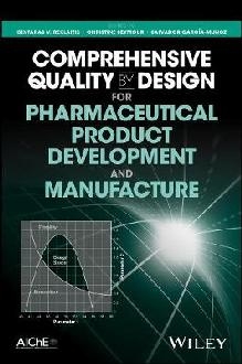 Comprehensive Quality by Design for Pharmaceutical Product D