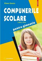 Compunerile școlare (ediţia VIII revăzută