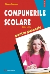 Compunerile scolare pentru gimnaziu, Editia a III-a, revazuta si adaugita