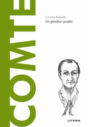 Comte : un gânditor pozitiv