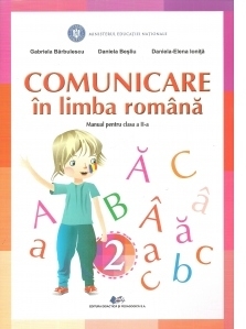 Comunicare in limba romana. Manual pentru clasa a II-a