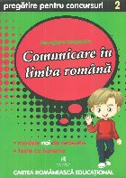 Comunicare limba romana Pregatire pentru