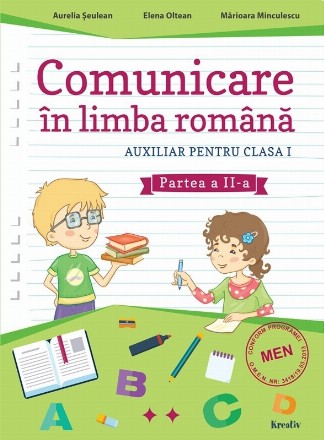 Comunicare in limba romana. Auxiliar pentru clasa I, partea a II-a