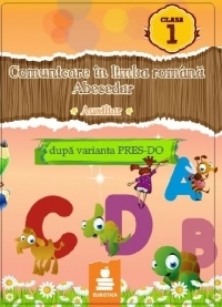 Comunicare in limba romana - auxiliar clasa I cod PRES-DO (2015)