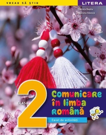 Comunicare în limba română : clasa a 2-a,caiet de activităţi