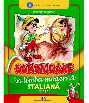 Comunicare în limba modernă italiană : clasa I