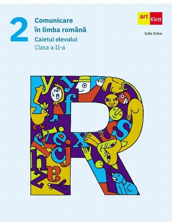 Comunicare în limba română : caietul elevului,clasa a II-a