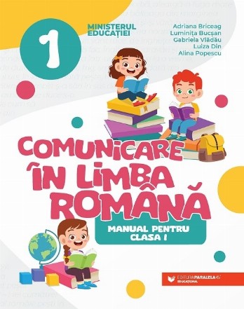 Comunicare în limba română : manual pentru clasa I