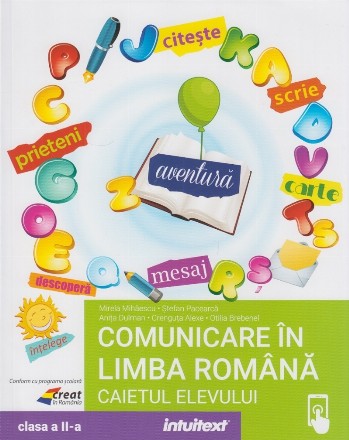 Comunicare în limba română : caietul elevului,clasa a II-a