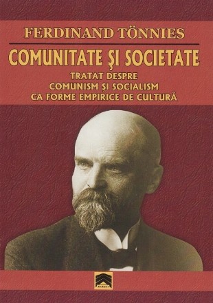 Comunitate si societate. Tratat despre comunism si socialism ca forme empirice de cultura