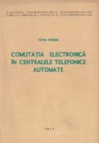 Comutatia electronica in centralele telefonice automate