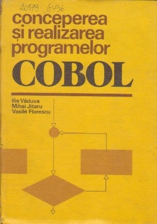 Conceperea si realizarea programelor COBOL