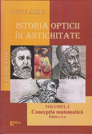 Concepţia matematică - Vol. 2 (Set of:Istoria opticii în AntichitateVol. 2)