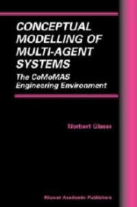 Conceptual Modelling of Multi-Agent Systems : The CoMoMAS Engineering Environment