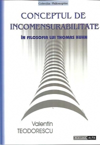 Conceptul de incomensurabilitate in filosofia lui Thomas Kuhn