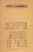 Conceptul modern poezie romantism avangarda