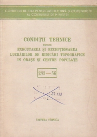 Conditii tehnice privind executarea si receptionarea lucrarilor de ridicari topografice in orase si centre populate