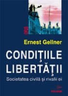 Conditiile libertatii