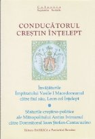 Conducatorul crestin intelept Invataturile Imparatului