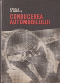 Conducerea automobilului - Editie a II-a revizuita