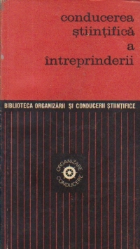 Conducerea stiintifica a intreprinderii