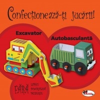 Confectioneaza-ti jucarii - Excavator. Autobasculanta