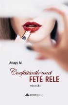 Confesiunile unei fete rele, volumul 3