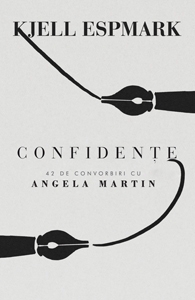 Confidente. 42 de convorbiri cu Angela Martin