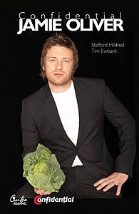 Confidential Jamie Oliver - Biografia celui mai indragit bucatar din Marea Britanie