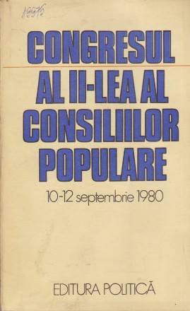 Congresul al II-lea al Consiliilor Populare 10-12 Septembrie 1980