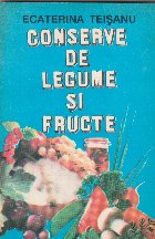 Conserve legume fructe