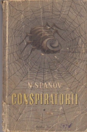 Conspiratorii, Volumul I