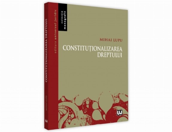 Constitutionalizarea dreptului