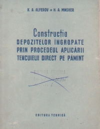 Constructia depozitelor ingropate prin procedeul aplicarii tencuielii direct pe pamint