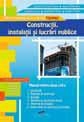 Constructii, instalatii si lucrari publice (manual pentru clasa a IX-a)