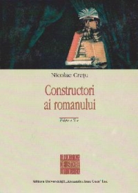 Constructori ai romanului (editia a II-a)