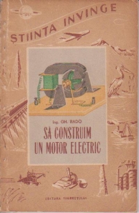 Sa construim un motor electric