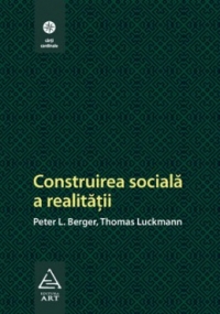 Construirea sociala a realitatii