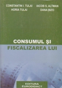 Consumul si fiscalizarea lui