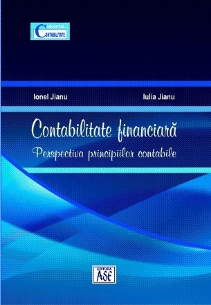 Contabilitate financiară : perspectiva principiilor contabile